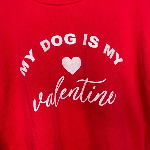 My Dog is my Valentine If It Were Me Sweater - Picture 4 of 8